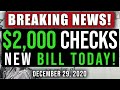 (BREAKING NEWS! NEW BILL! $2000 CHECKS!) SECOND STIMULUS CHECK UPDATE & PACKAGE 12/29/2020