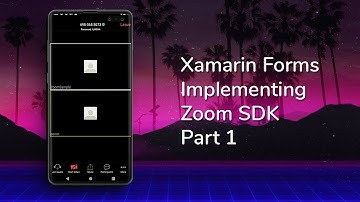 Implementing Zoom SDK In Xamairn Forms Part 1