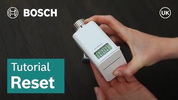 How To Reset the Radiator Thermostat | Bosch Smart Home