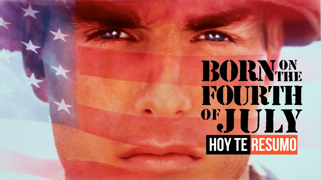 Nacido el 4 de julio / Born On The Fourth Of July | RESUMEN - YouTube