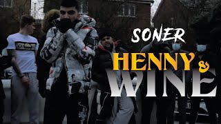 Soner - Henny & Wine  Prod. By TeeDee Resimi