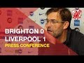 Brighton 0-1 Liverpool | Jurgen Klopp Press Conference