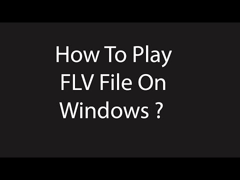 Video: How To Play A Flv File