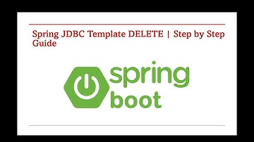 94. Spring JDBC Template DELETE | Step by Step Guide