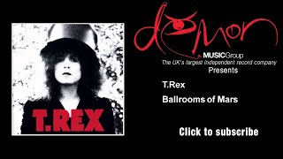 T.Rex - Ballrooms of Mars