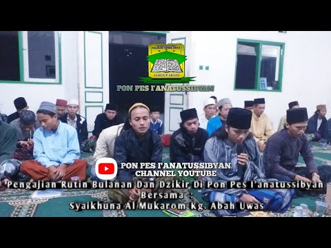 Pengajian Rutin Bulanan Manakib Syekh Abdul Qodir Jaelani Di Pon Pes I'anatussibyan Assalaf