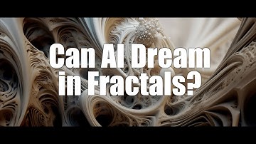 Can AI Dream in Fractals? - AI vs. Fractal - Part 1