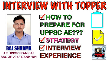 Topper Interview UPPSC AE Rank 43 Mr Raj Sharma | UPPSC AE | Paper and Interview Experience |