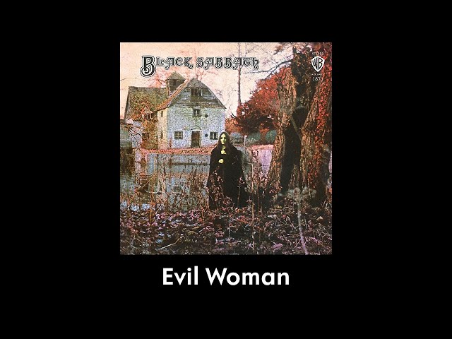 Black Sabbath - Evil Woman (lyrics) - YouTube