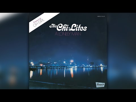 Chi-Lites - A Lonely Man