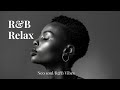 2025 Neo soul/R&amp;b Playlist — Relaxing sounds for elegant moments 🎶