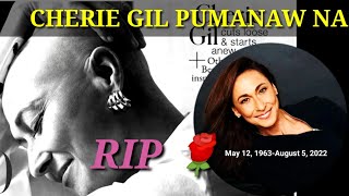 CHERIE GIL PUMANAW NA DAHIL SA BRAIN CANCER