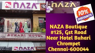 NAZA Boutique At Chrompet | New Branch Opening | Flat 10% Discount NAZA Boutique At Chrompet | New Branch Opening | Flat 10% Discount