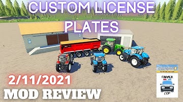 CUSTOM LICENSE PLATES - Mod Review for 2/11/2021 - Farming Simulator 19