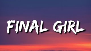 CHVRCHES - Final Girl (Lyrics)