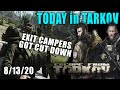 Emercom Exit Campers GET THE AXE - TODAY in TARKOV - 8/13/2020 - Escape from Tarkov News
