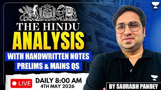 4th May 2026 | The Hindu News &amp; Editorial Analysis | Daily Current Affairs | Saurabh Pandey