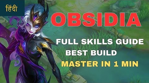 MASTERING OBSIDIA : Full Skills guide & Best Build  |  #mobalegends5v5 #MOBA55Creator#MOBA55NEXT2025