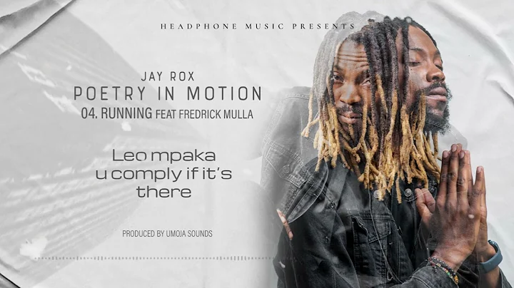 Jay Rox Feat. Fredrick Mulla - Running (Official Lyrics Video)
