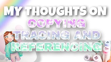 My THOUGHTS On COPYING, TRACING AND REFERENCING🍓 + how i manage art, school and yt🌙