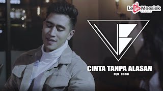 Verrell Bramasta - Cinta Tanpa Alasan