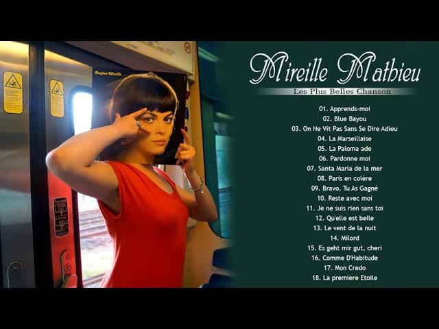 Les 30 Plus Belles Chansons Françaises Mireille Mathieu - Mireille Mathieu Greatest Hits
