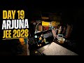 Day 19 ARJUNA JEE 2028 | CLASS 11TH ( STUDY ROUTINE ) 🧿✨