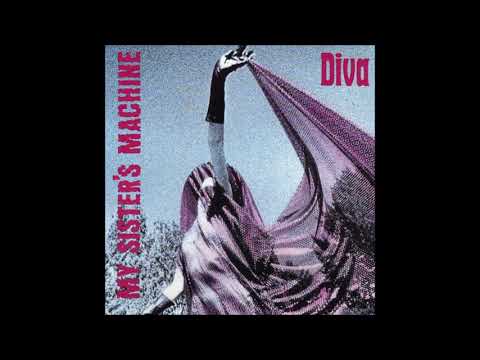 My Sister's Machine — My Sister's Machine - Diva