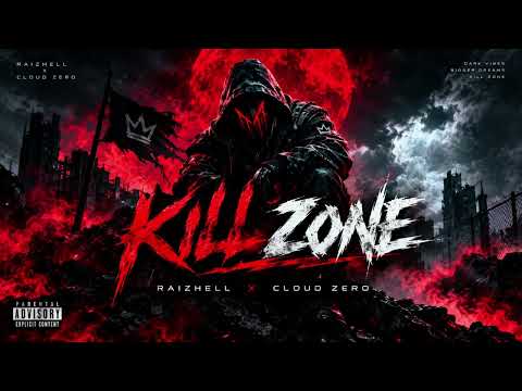 KILL ZONE – RAIZHELL & CLOUD ZERO | Official Audio | Dark Electronic Music 2026 🔥⚡