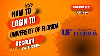 How to Login to University of Florida Account?