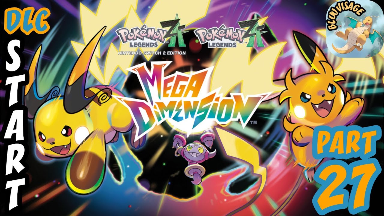 Pokemon Legends Z-A (Switch 2) Walkthrough Gameplay Part 27 - Mega Dimension DLC: START