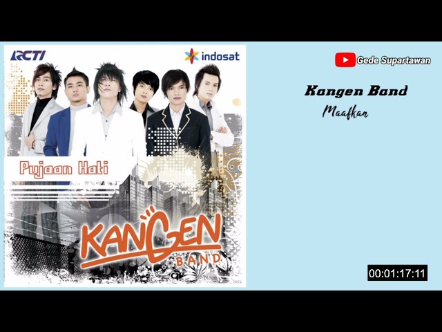 Kangen Band - Maafkan class=