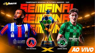 SEMI FINAL REGIONAL 2026 SÃO JOÃO DO PIAUÍ - DOM INOCÊNCIO X AMORIM RENTAL