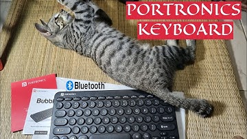 Portronics Bubble Keyboard | Bluetooth & 2.4Ghz | Testing on mobile | Ft. Special guest