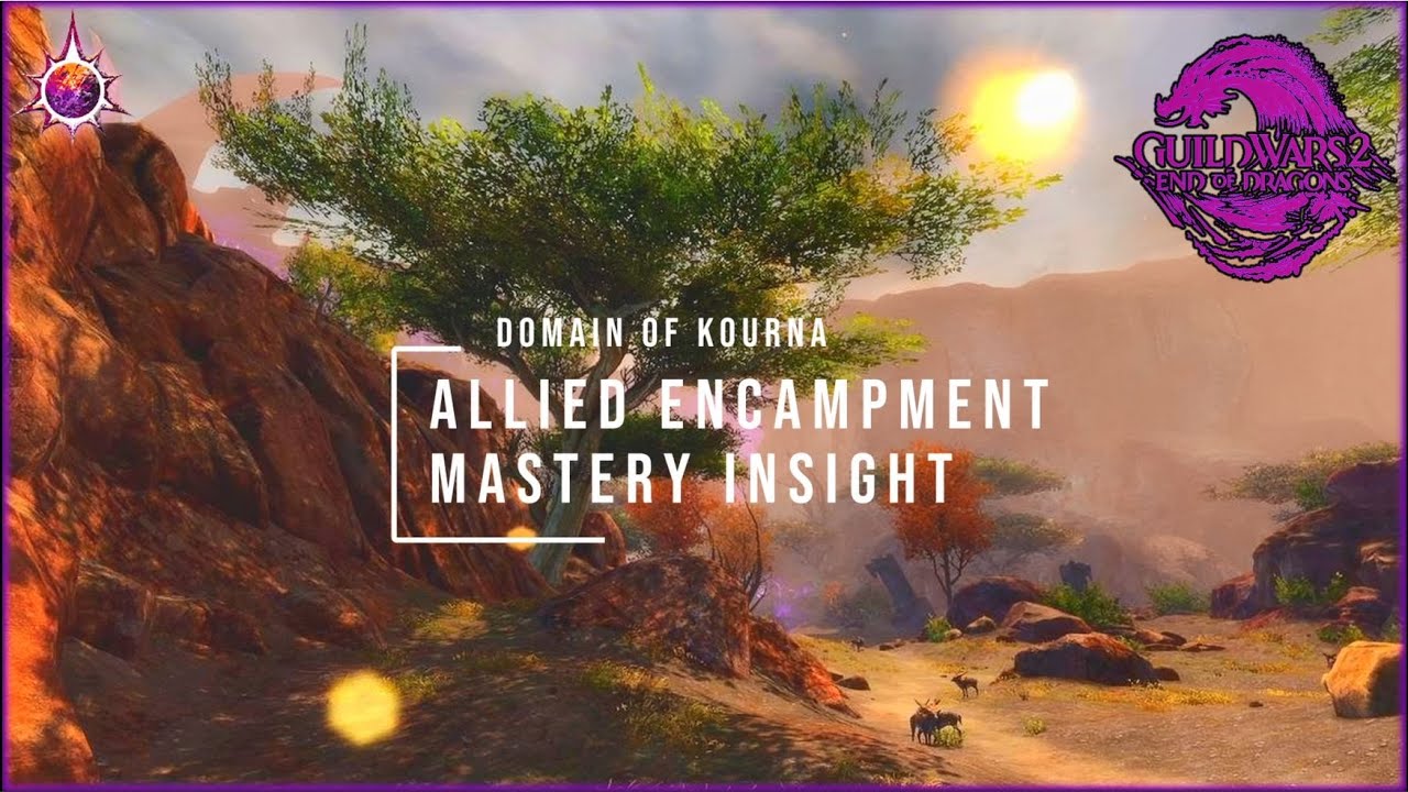 Guild Wars 2 | Domain of Kourna | Allied Encampment Mastery Insight