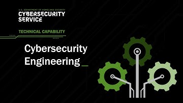 DHS Cybersecurity Service Technical Capabilities: Cybersecurity Engineering