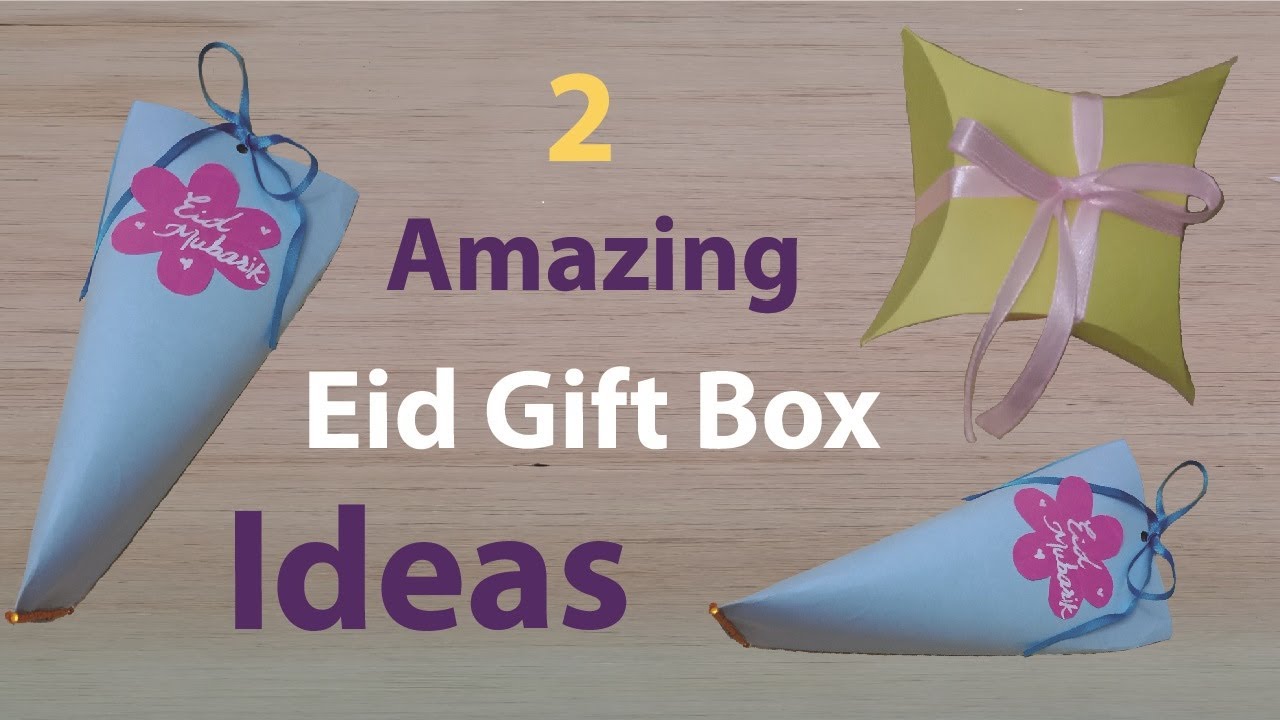 2 Amazing Eid Mubarak Paper Gift Box Ideas How To Make Eid Gift Box