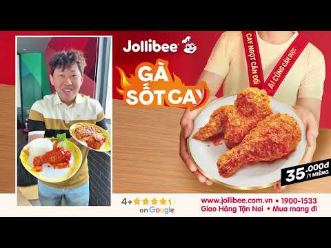 MAI TRÍ THỨC CÂN GỌN GÀ SỐT CAY JOLLIBEE