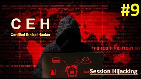 #CEH Classes | Session Hijacking