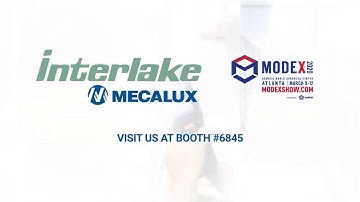 Interlake Mecalux at #MODEX 2020 - Atlanta