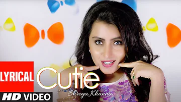 Shreya Khanna: Cutie Lyrical Song | Intense | Robby Singh | Punjabi Songs | T-Series