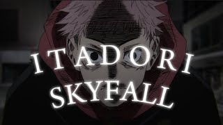 Skyfall- Itadori Sad Edit