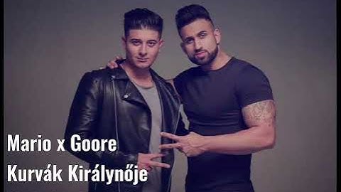 Mario x Goore - Kurvák Királynője (DjRubix Remix)