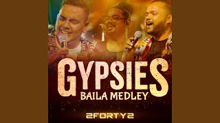 Gypsies Medley