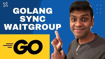 How does "Golang Sync Waitgroup" work | Golang Tutorial For Beginners