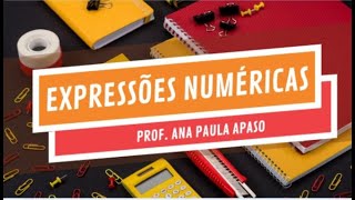 EXPRESSÕES NUMÉRICAS