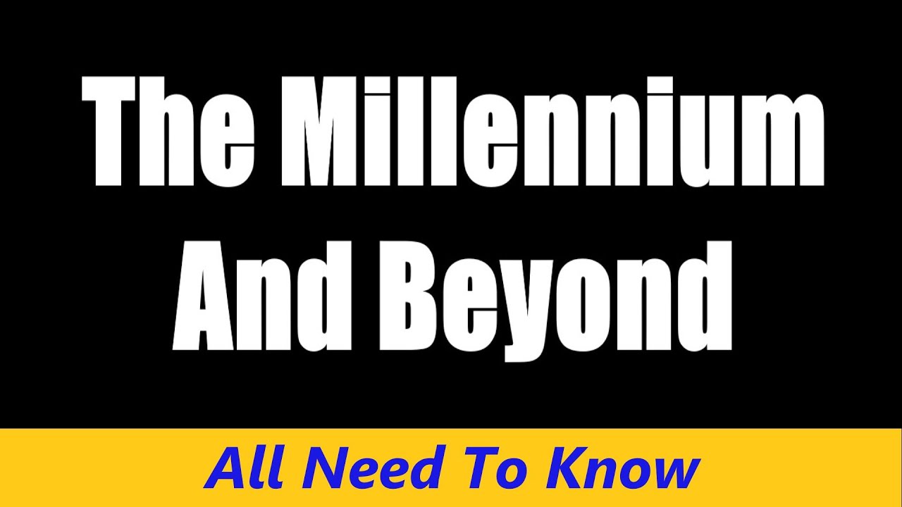 The Millennium And Beyond End Times Prophecy Rapture Tribulation Rev 
