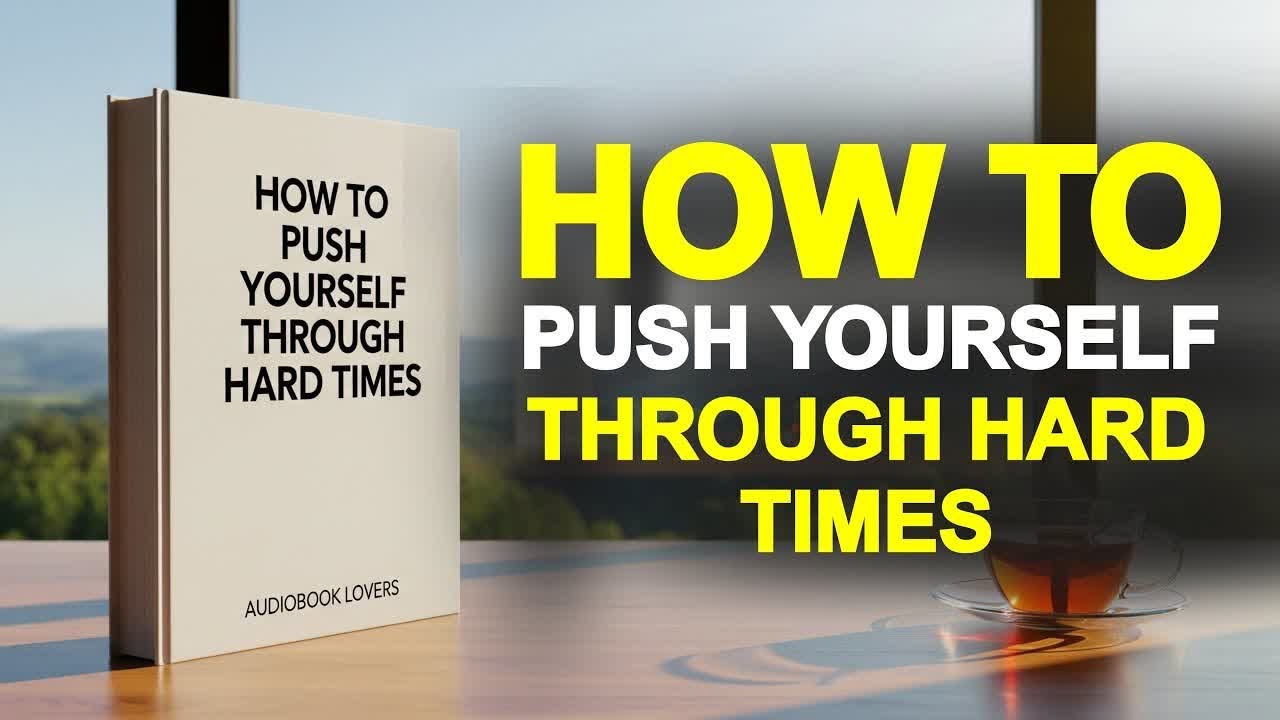 Overcoming Hard Times: Empower Yourself with This Audiobook! | Learn Daily