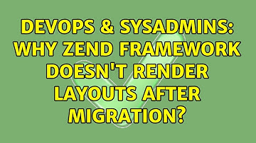 DevOps & SysAdmins: Why Zend Framework doesn