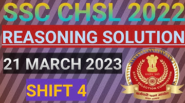 SSC CHSL 21 MARCH 2023 SHIFT 4 REASONING SOLUTION